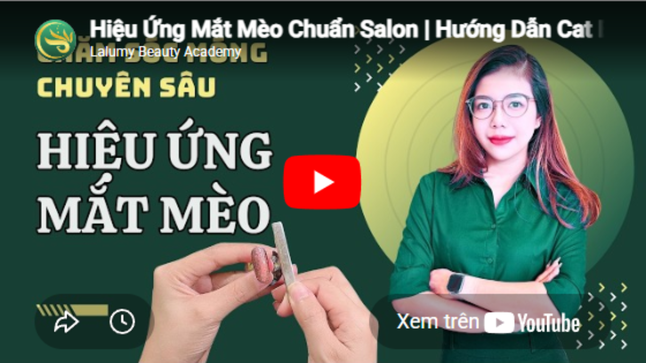 Hiệu Ứng Mắt Mèo Chuẩn Salon | Hướng Dẫn Cat Eye Nail Đẹp Ngay Lần Đầu